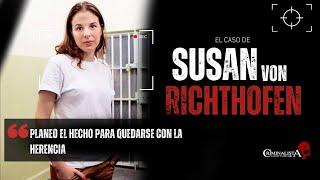 El caso de Susan Von Richthofen | Criminalista Nocturno