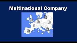 What is a Multinational Company?