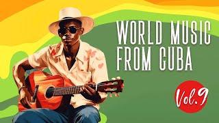 World Music From CUBA, Vol. 9 (Audio Cover)