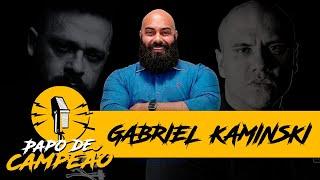 GABRIEL KAMINSKI - #41 PAPO DE CAMPEÃO