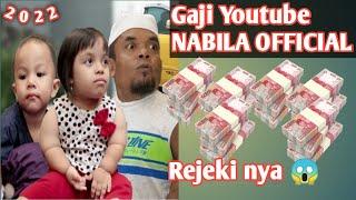 TERNYATA SEGINI PENDAPATAN YOUTUBE NYA NABILA OFFICIAL TERBARU 2022 