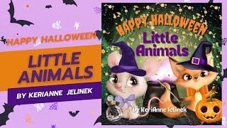  Happy Halloween Little Animals  | Book Trailer | #halloween #childrensbooks #kidlit #kidsbooks