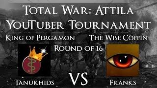 Total War: Attila YouTuber Tournament - Round of 16: King of Pergamon vs The Wise Coffin!
