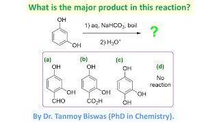 MCQ-170: About the reaction of Resorcinol by Dr. Tanmoy Biswas (PhD) for NEET, IIT-JEE, BSMS, IITJAM