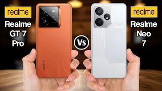 Realme GT 7 Pro Vs Realme Neo 7