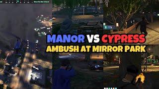 MANOR Ambush Cypress at Mirror Park (MuliPOV) | NOPIXEL 4.0 GTA RP