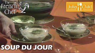 Soup Du Jour | The French Chef Season 9 | Julia Child