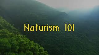 Naturism 101 (Reupload)