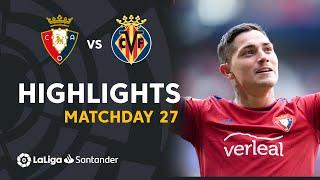 Highlights CA Osasuna vs Villarreal CF (1-0)