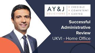 Successful Administrative Review UK Visa | UKVI – Home Office