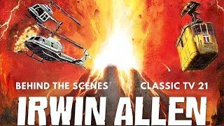 Irwin Allen - The Movies behind the scenes - Master of disaster