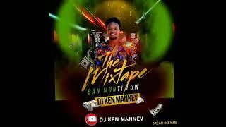 MIXTAPE BANM ON TI LOW RABODAY2023 BY DJ KEN MANNEV