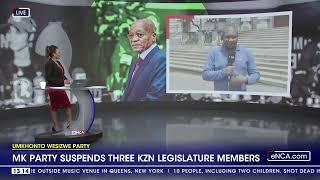 MK Party suspends three KZN legislature members