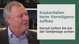 Kostenfallen beim Vermögensaufbau: Darauf sollten Sie bei der Geldanlage achten