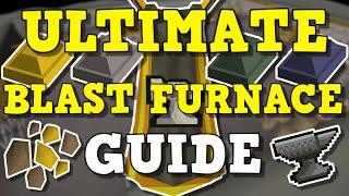 OSRS Blast Furnace Guide 2022 | Ultimate Blast Furnace Guide Old School Runescape