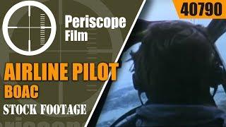 BOAC AIRLINE PILOT TRAINING   DOCUMENTARY FILM  40790