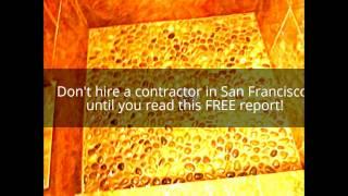 FREE Report: Know 10 Tips before hiring San Francisco CA contractor