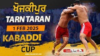 [LIVE] Khojkipur (Tarn Taran) Kabaddi Cup 1 Feb 2025 Live