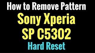 Sony Xperia SP C5302 Pattern Unock done without flash by GsmHelpFul