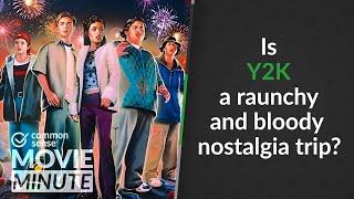 Is Y2K a raunchy and bloody nostalgia trip? | Common Sense Movie Minute