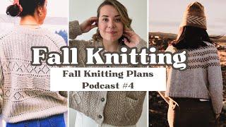 Knitting Podcast - Episode 4: Fall Knitting |Book Club Cardigan, Salty Days Sweater, Mudo Sweater