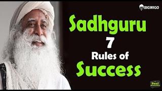 Sadhguru Jaggi Vasudev 7 Rules of Success Inspirational Speech | Motivational Interview