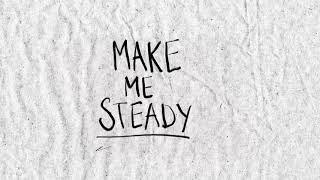 STEADY (OFFICIAL LYRIC VIDEO)