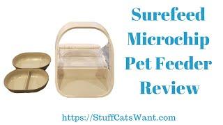 Surefeed Microchip Pet Feeder Review