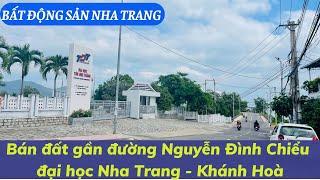 Bán đất gần đường Nguyễn Đình Chiểu đại học Nha Trang - Khánh Hoà. Rẻ nhất thị trường