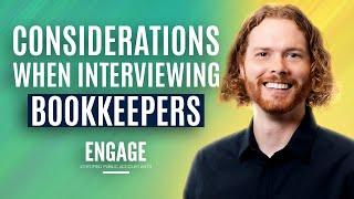 Considerations when interviewing bookkeepers - The Business Starter Kit - ENGAGE CPAs Education