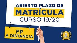 Abierto Plazo Matrícula 19/20 - FP a Distancia