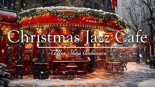 Christmas Cafe Music ️ Winter cafe atmosphere and pleasant bossa nova jazz  for happy holidays