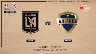 2025 Lamar Hunt U.S. Open Cup Round 1: LAFC 2 vs. FC Arizona - 03/19/2025