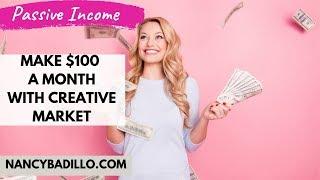 How To Make Passive Income With Creative Market | Nancy Badillo