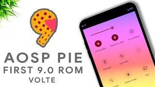 Aosp Pie - First  Android 9 Pie Custom Rom