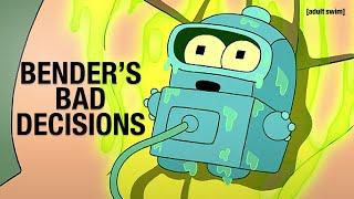 Bender’s Bad Decisions | Futurama | adult swim