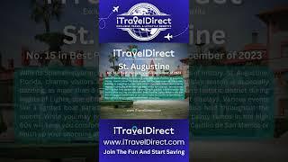 iTravelDirect - St. Augustine is #15 in Best Places to Visit in December of 2023