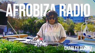 Charley Dixon || Afro House mix (Afrobiza Radio Show) 2024| By   @AfrobizaMusicFestival