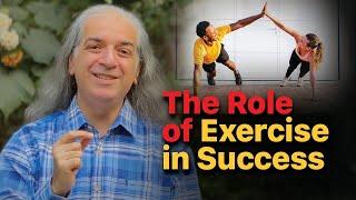 The Crucial Role of Exercise in Holistic Success