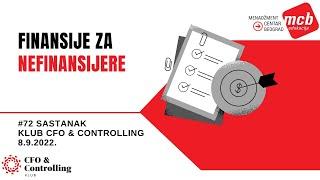 CFO #72 - FINANSIJE ZA NEFINANSIJERE, Klub CFO & Controlling, #72, 8.9.2022.