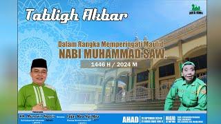 TABLIGH AKBAR PERINGATAN  MAULID NABI MUHAMMAD SAW 1446 H.'' MESJID AL MU'MIN '' BLOK KATANGGUR