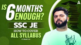 SSC JE 2025 | Is 6 Months Enough for SSC JE to Cover Syllabus?