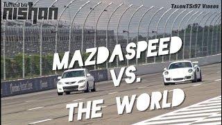 600HP Mazdaspeed's Invade SlipStream! CTSV Supra Z06 GT3 & More