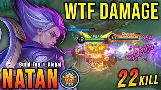 WTF DAMAGE!! 22 Kills Natan Monster Gold Laner!! - Build Top 1 Global Natan ~ MLBB