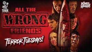 All The Wrong Friends - Full FREE Horror Movie