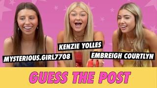 Kenzie Yolles vs. Embreigh Courtlyn vs. mysterious girl7708 - Guess The Post