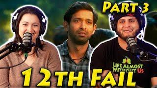 12th Fail Movie Reaction | Cry Festival! Part 3