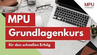 Der MPU KONKRET Grundlagenkurs