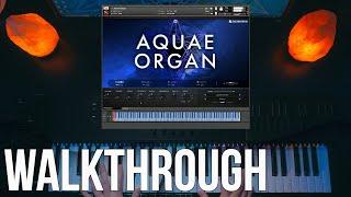 Walkthrough: Aquae Organ (Free Kontakt 7 Player)