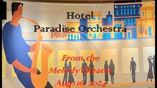 Hotel Paradise Orchestra Concert August 16, 2024 New Oxford PA